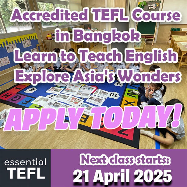 120-Hour TEFL Certification Course in Bangkok, Thailand - Start Your Teaching Career Today